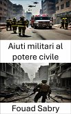 Aiuti militari al potere civile (eBook, ePUB)