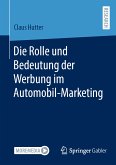 Die Rolle und Bedeutung der Werbung im Automobil-Marketing (eBook, PDF)