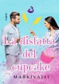 La disfatta del cupcake (eBook, ePUB)