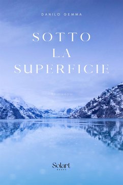 Sotto la superficie (eBook, ePUB) - Gemma, Danilo