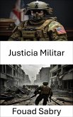Justicia Militar (eBook, ePUB)