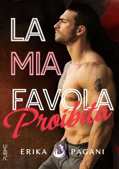 La mia favola proibita (eBook, ePUB) - Pagani, Erika