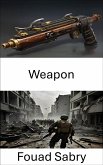 Weapon (eBook, ePUB)