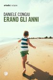 Erano gli anni (eBook, ePUB)