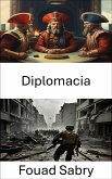 Diplomacia (eBook, ePUB)