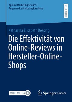 Die Effektivität von Online-Reviews in Hersteller-Online-Shops (eBook, PDF) - Kessing, Katharina Elisabeth