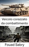 Veicolo corazzato da combattimento (eBook, ePUB)