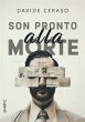 Son pronto alla morte (eBook, ePUB) - Bild 1