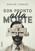 Son pronto alla morte (eBook, ePUB)