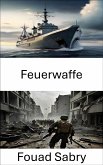 Feuerwaffe (eBook, ePUB)