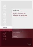 Regionalsprachliche Spektren im Bairischen (eBook, PDF) Regionalsprachliche Spektren im Bairischen (eBook, PDF)