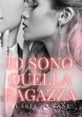 Io sono quella ragazza (eBook, ePUB)