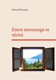 Entre mensonge et vérité (eBook, ePUB)