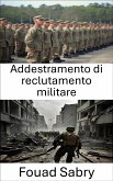 Addestramento di reclutamento militare (eBook, ePUB)