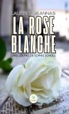 La rose blanche (eBook, ePUB) La rose blanche (eBook, ePUB)