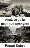 Analyse de la politique étrangère (eBook, ePUB)