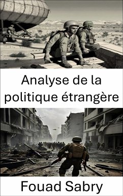 Analyse de la politique étrangère (eBook, ePUB) - Sabry, Fouad