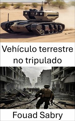 Vehículo terrestre no tripulado (eBook, ePUB) - Sabry, Fouad