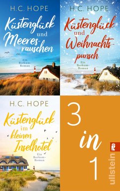 Küstenglück und Meeresrauschen // Küstenglück und Weihnachtspunsch // Küstenglück im kleinen Inselhotel (eBook, ePUB) - Hope, H.C.