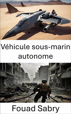 Véhicule sous-marin autonome (eBook, ePUB) - Sabry, Fouad