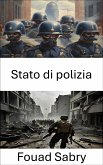 Stato di polizia (eBook, ePUB)