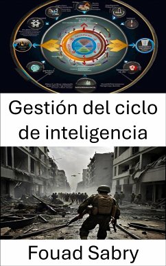 Gestión del ciclo de inteligencia (eBook, ePUB) - Sabry, Fouad