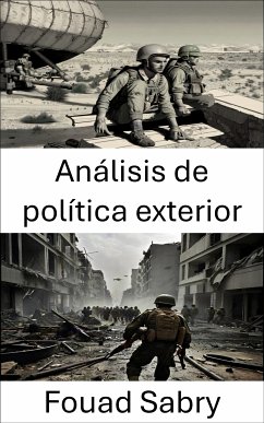 Análisis de política exterior (eBook, ePUB) - Sabry, Fouad