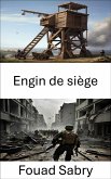 Engin de siège (eBook, ePUB)