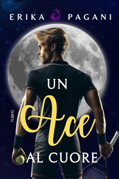 Un ACE al cuore (eBook, ePUB) - Pagani, Erika