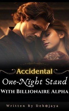 Accidental One-Night Stand With Billionaire Alpha (eBook, ePUB) - Deb@jaya