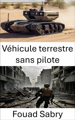 Véhicule terrestre sans pilote (eBook, ePUB) - Sabry, Fouad