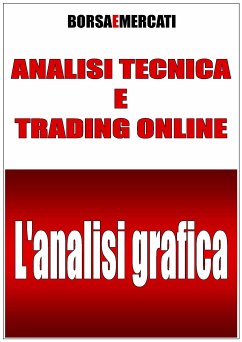 Analisi tecnica e trading online - L'analisi grafica (eBook, ePUB) - Lemigni, Daniele; e Mercati, Borsa