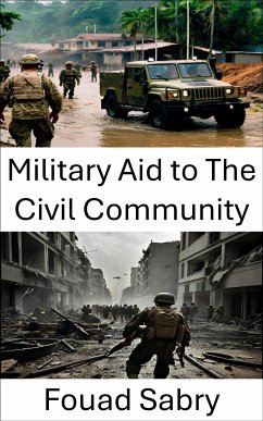 Military Aid to Civil Community (eBook, ePUB) - Sabry, Fouad