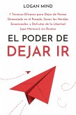 El Poder de Dejar Ir (eBook, ePUB)