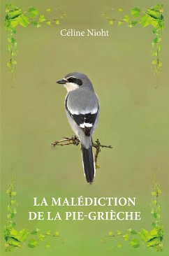 La malédiction de la pie-grièche (eBook, ePUB) - Nioht, Céline