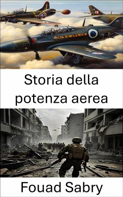 Storia della potenza aerea (eBook, ePUB) - Sabry, Fouad