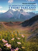 Le Montagne parlano i fiori parlano (eBook, ePUB)