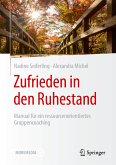 Zufrieden in den Ruhestand (eBook, PDF)