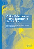 Critical Reflections on Teacher Education in South Africa (eBook, PDF)