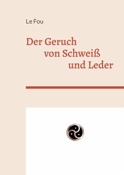 Der Geruch (eBook, ePUB) - Fou, Le