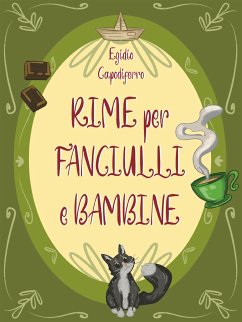 Rime per fanciulli e bambine (eBook, ePUB) - Capodiferro, Egidio