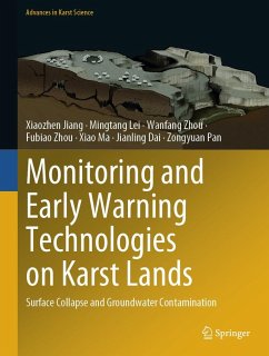 Monitoring and Early Warning Technologies on Karst Lands (eBook, PDF) - Jiang, Xiaozhen; Lei, Mingtang; Zhou, Wanfang; Zhou, Fubiao; Ma, Xiao; Dai, Jianling; Pan, Zongyuan