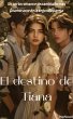 El destino de Tiana (eBook, ePUB) - Bild 1