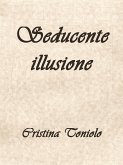 Seducente illusione (eBook, ePUB)