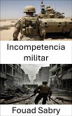 Incompetencia militar (eBook, ePUB)