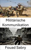 Militärische Kommunikation (eBook, ePUB)