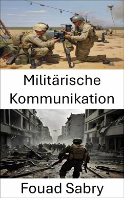 Militärische Kommunikation (eBook, ePUB) - Sabry, Fouad