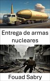 Entrega de armas nucleares (eBook, ePUB)