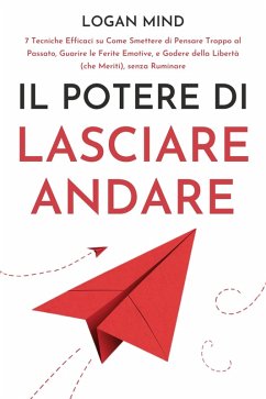 Il Potere di Lasciare Andare (eBook, ePUB) - Mind, Logan