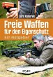 Freie Waffen für den Eigenschutz... - Bild 1
